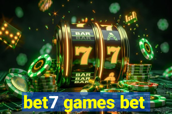 bet7 games bet